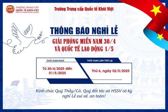 Thông báo nghỉ Lễ Giỗ tổ Hùng Vương, Giải phóng Miền Nam và Quốc tế Lao động